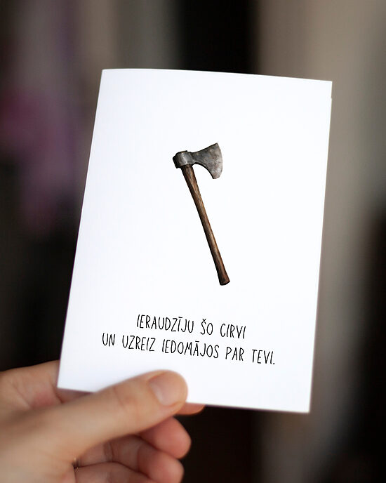 Tu esi cirvis.
